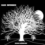 Black Mayonnaise : Unseen Collaborator
